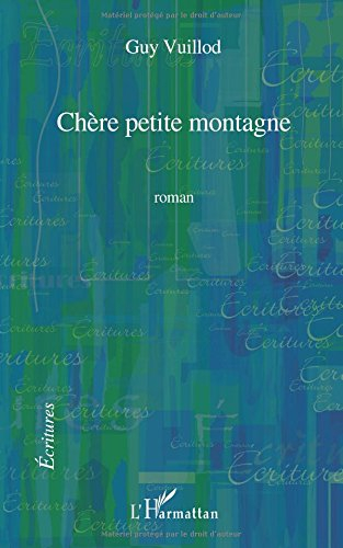 Chère petite montagne