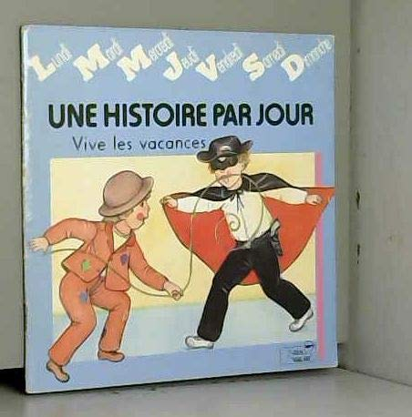 Vive les vacances !