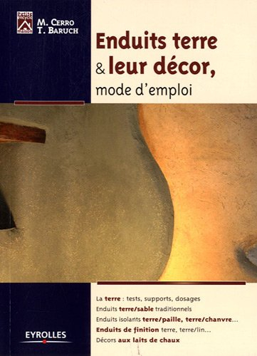 Enduits terre & leur décor : mode d'emploi