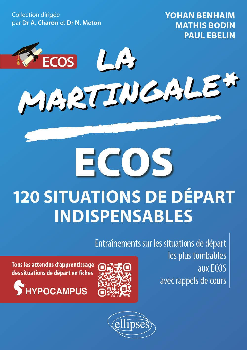 La martingale. Ecos : 120 situations de départ indispensables : entraînements sur les situations de 