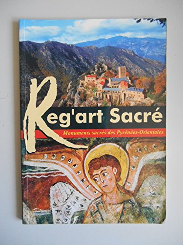 REG'ART SACRE - MONUMENTS SACRES DES PYRENEES-ORIENTALES