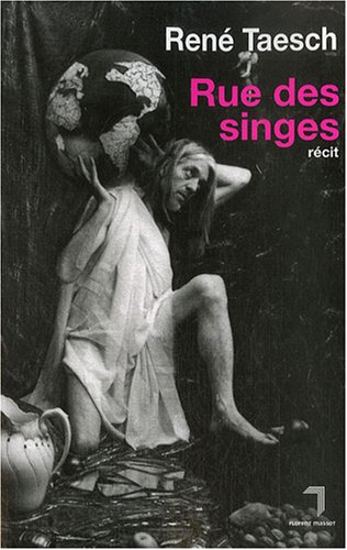 Rue des singes : récit