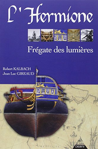 L'Hermione, frégate des Lumières