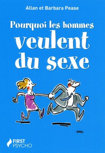 Pourquoi les hommes veulent du sexe : les explications scientifiques derrière les vérités toutes sim