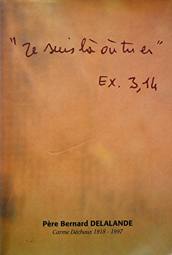 "je suis là où tu es" ex3,14