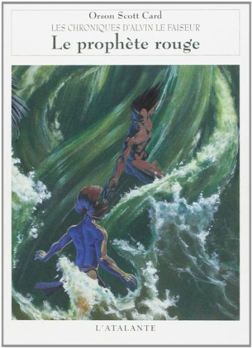 Les chroniques d'Alvin le Faiseur. Vol. 2. Le prophète rouge