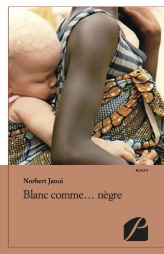 blanc comme nègre