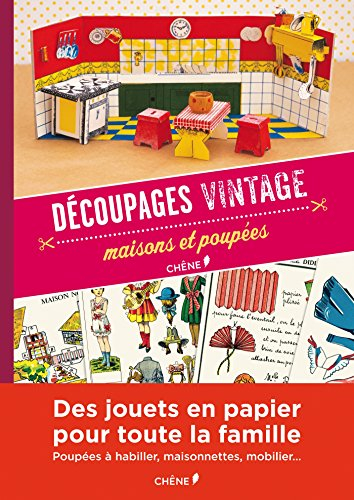 Découpages vintage : maisons et poupées