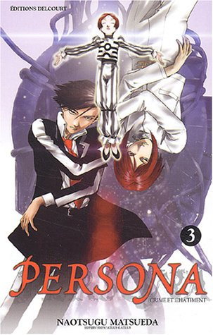 Persona : crime et châtiment. Vol. 3. La mer des âmes