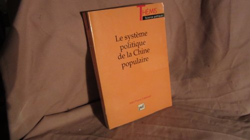 Le Système politique de la Chine populaire