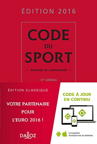 Code du sport 2016, annoté et commenté