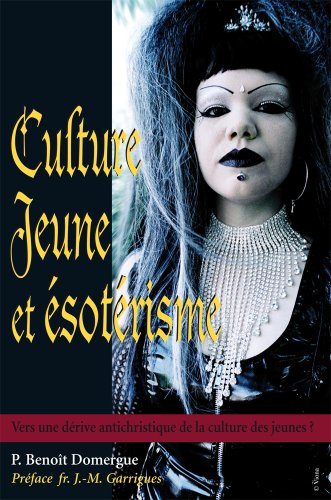 Culture jeune et ésotérisme : vers une dérive antichristique de la culture des jeunes ?