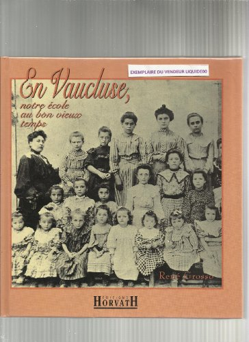 Dans le Vaucluse, notre école