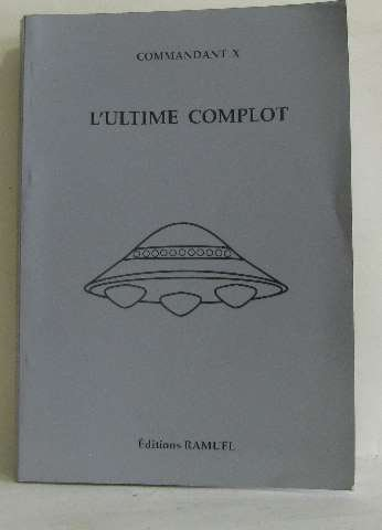L'ultime complot