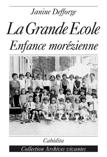 La grande école : enfance morézienne
