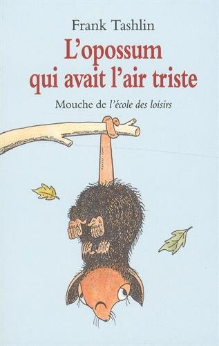 L'Opossum qui avait l'air triste
