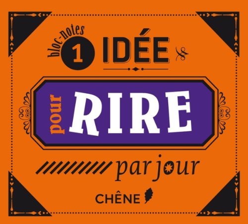 1 idée pour rire par jour : bloc-notes