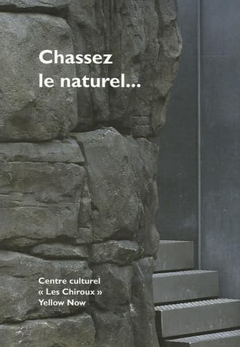 Chassez le naturel...