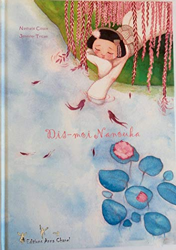 Dis-moi, Nanouka