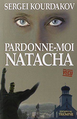Pardonne-moi Natacha
