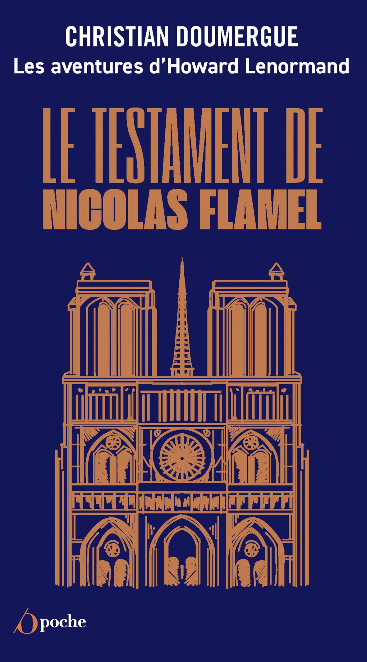 Les aventures d'Howard Lenormand. Le testament de Nicolas Flamel