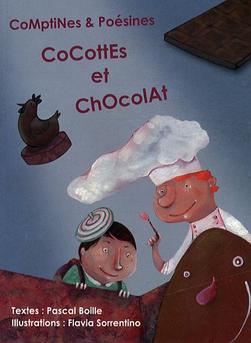 Comptines & poésines. Cocottes et chocolat