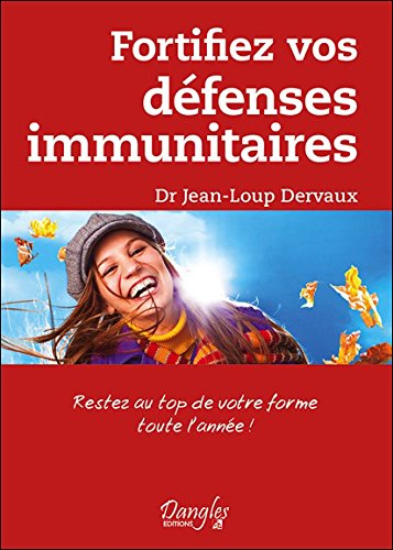 Fortifiez vos défenses immunitaires : restez au top de votre forme toute l'année !