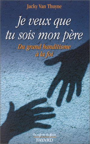 Je veux que tu sois mon père