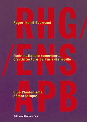 rhg/ensapb vive l'hédonisme démocratique
