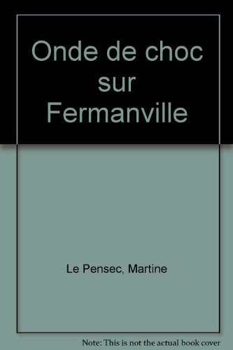 Onde de choc sur Fermainville