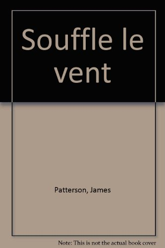 Souffle le vent