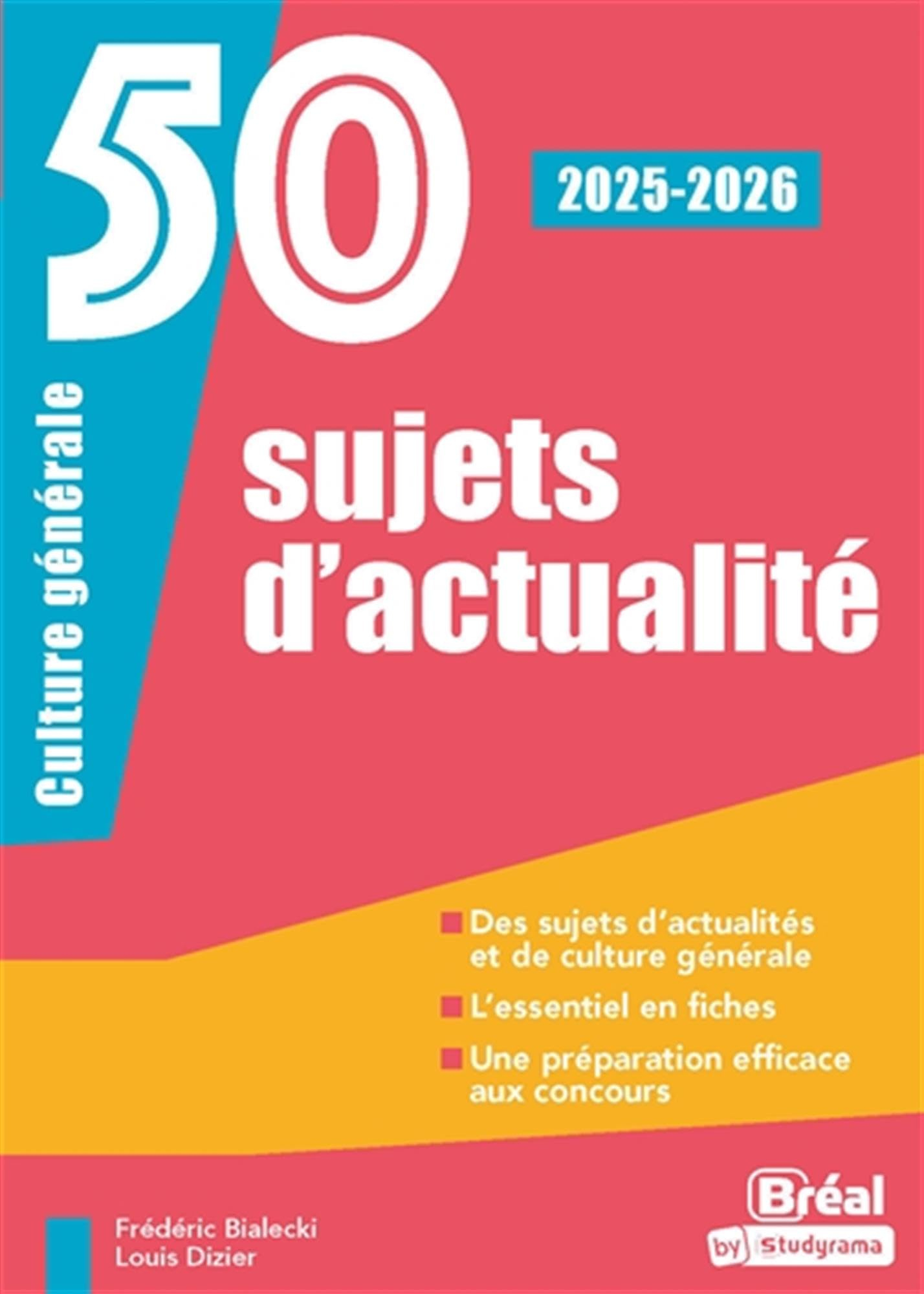 50 sujets d'actualité : culture générale : 2025-2026