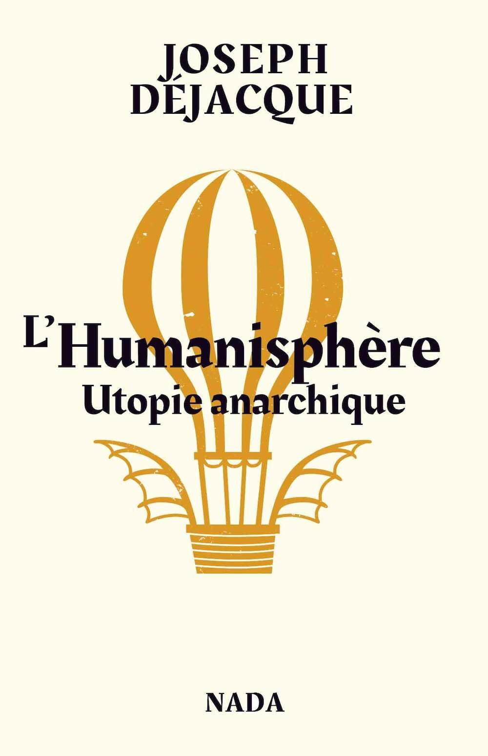 L'humanisphère : utopie anarchique