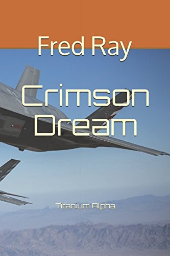 Crimson Dream: Titanium Alpha