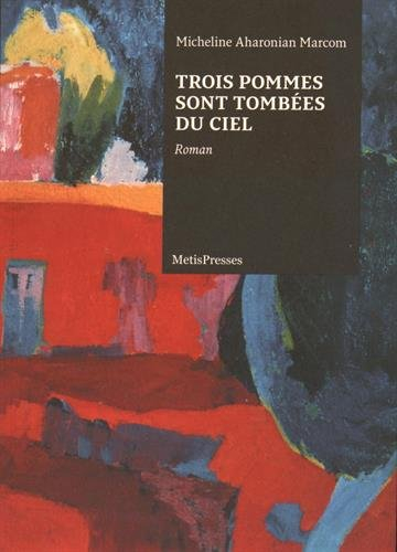 Trois pommes sont tombées du ciel