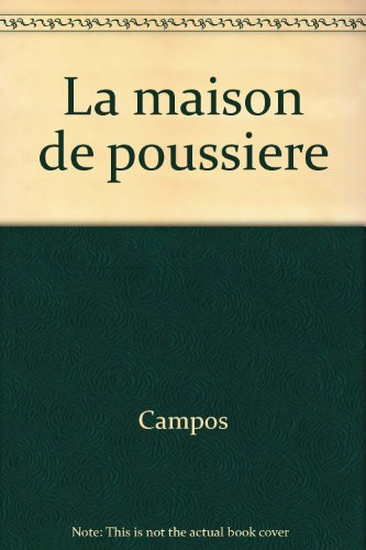 La Maison de poussière