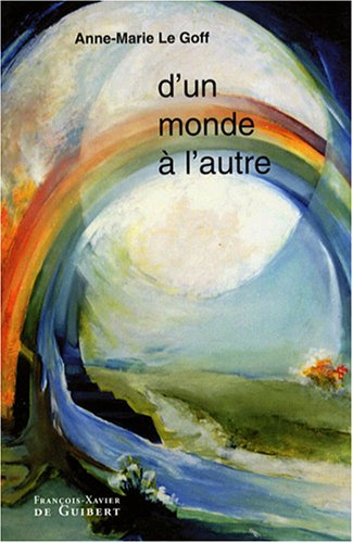 D'un monde à l'autre