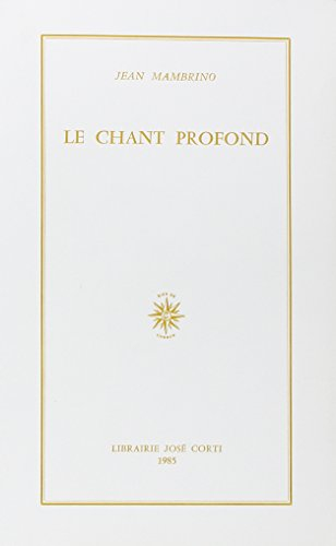 Le Chant profond