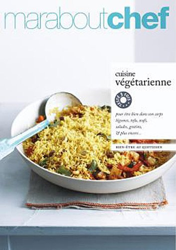 Cuisine végétarienne : pour être mieux dans son corps