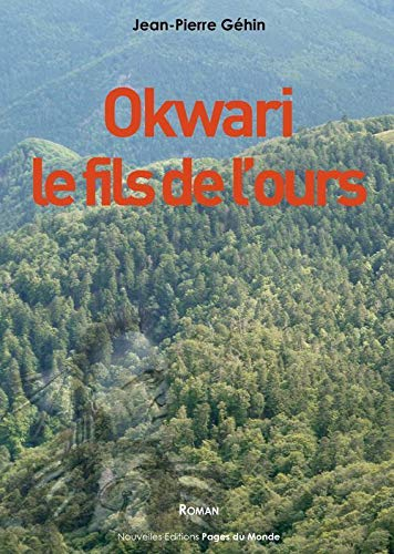 Okwari le fils de l'ours