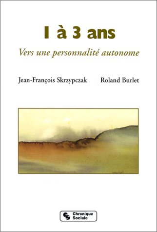 Un à trois ans : vers une personnalité autonome