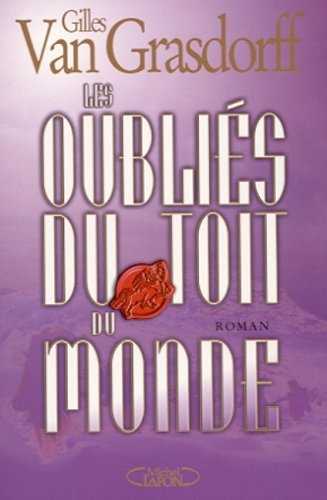 Les oubliés du Toit du monde