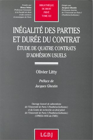Inégalité des parties et durée du contrat : étude de quatre contrats d'adhésion usuels