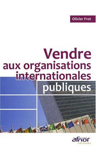 Vendre aux organisations internationales publiques