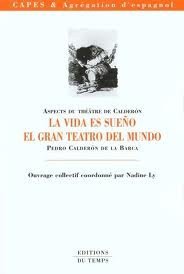 Aspects du théâtre de Caldéron