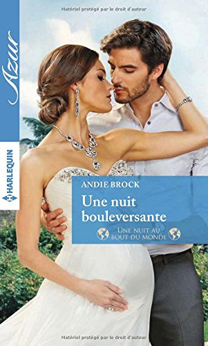 Une nuit bouleversante : une nuit au bout du monde
