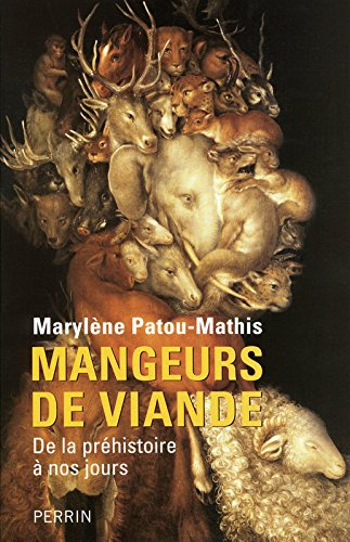 Mangeurs de viande : de la préhistoire à nos jours