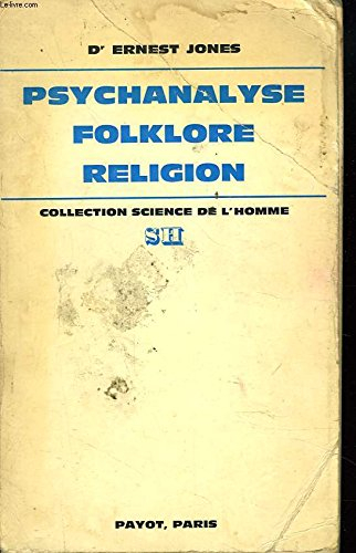 essais de psychanalyse appliquee... / psychanalyse, folklore, religion