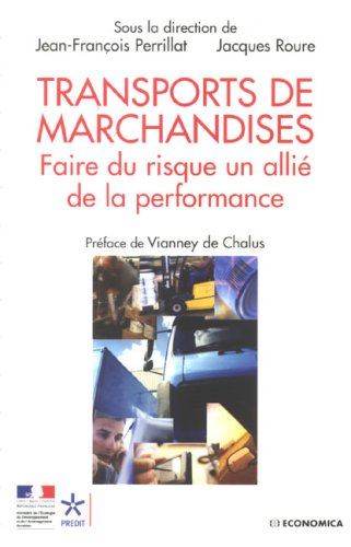 Transports de marchandises : faire du risque un allié de la performance