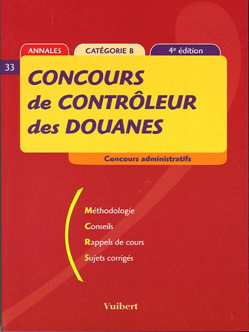 Concours de contrôleur des douanes : Catégorie B